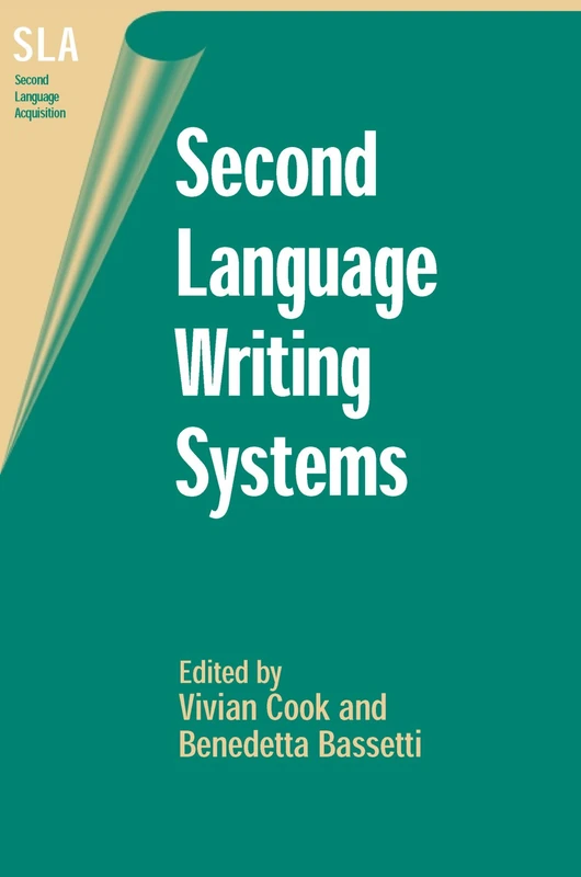 Second Language Writing Systems: 11 (Second Language Acquisition)