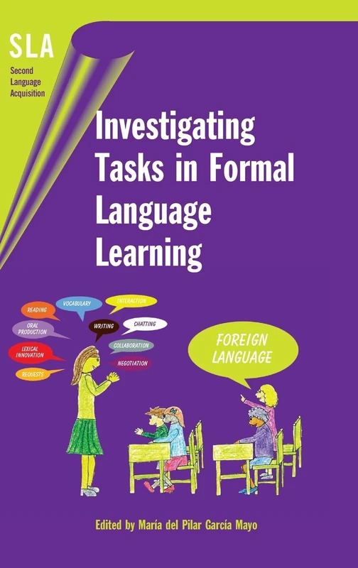 Investigating Tasks in Formal Language Learning: 20 (Second Language Acquisition)