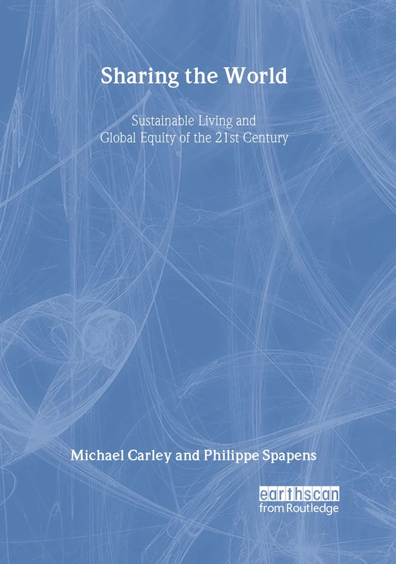 Routledge - Sharing the World: Sustainable Living and Global Equity