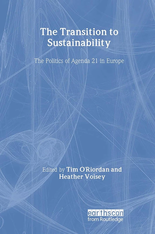 Routledge - The Transition to Sustainability - Agenda 21 Europe