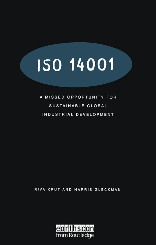ISO 14001: A Missed Opportunity for Sustainable Global Industrial Development