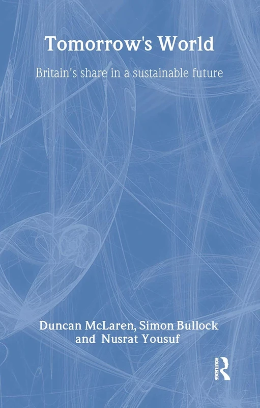 Tomorrow's World: Britain's share in a sustainable future - Image 1