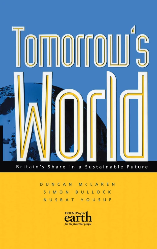 Tomorrow's World: Britain's Share in a Sustainable Future - Image 1