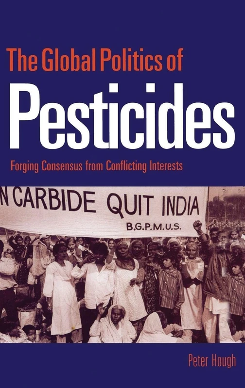 Routledge - The Global Politics of Pesticides Book