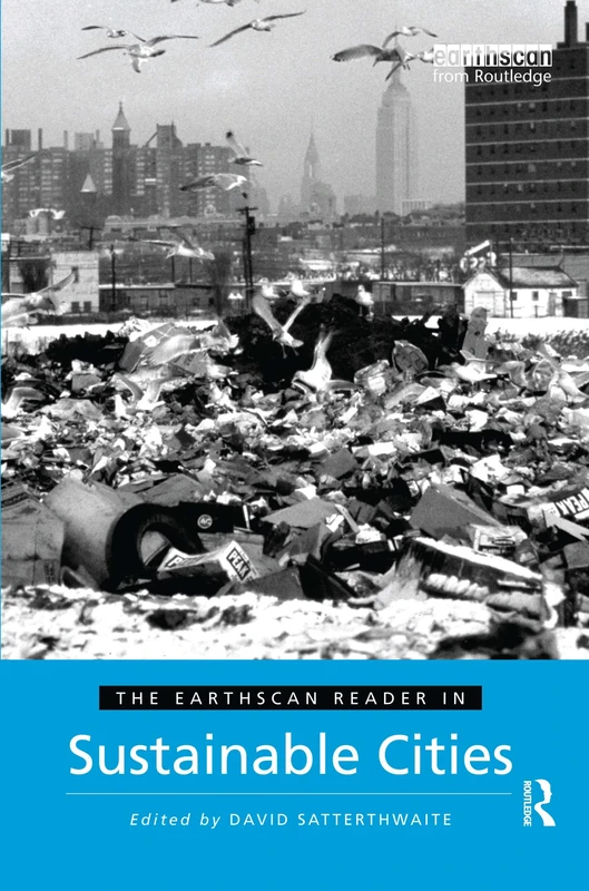 The Earthscan Reader in Sustainable Cities (Earthscan Reader Series)
