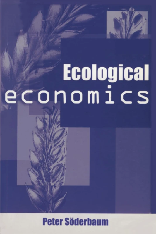 Ecological Economics: Political Economics for Social and Environmental Development