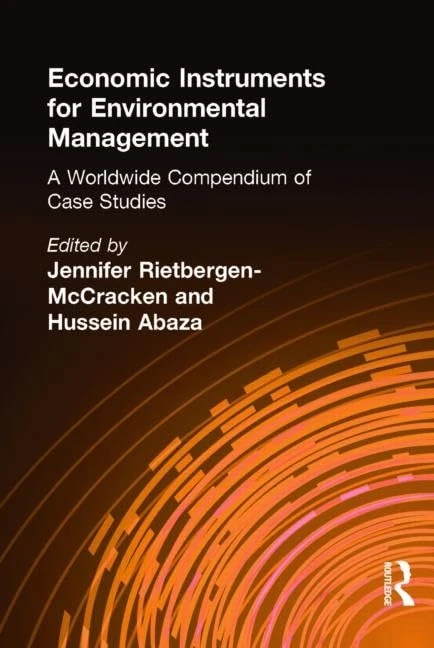 Economic Instruments for Environmental Management: A Worldwide Compendium of Case Studies