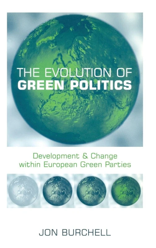 Routledge - The Evolution of Green Politics in Europe