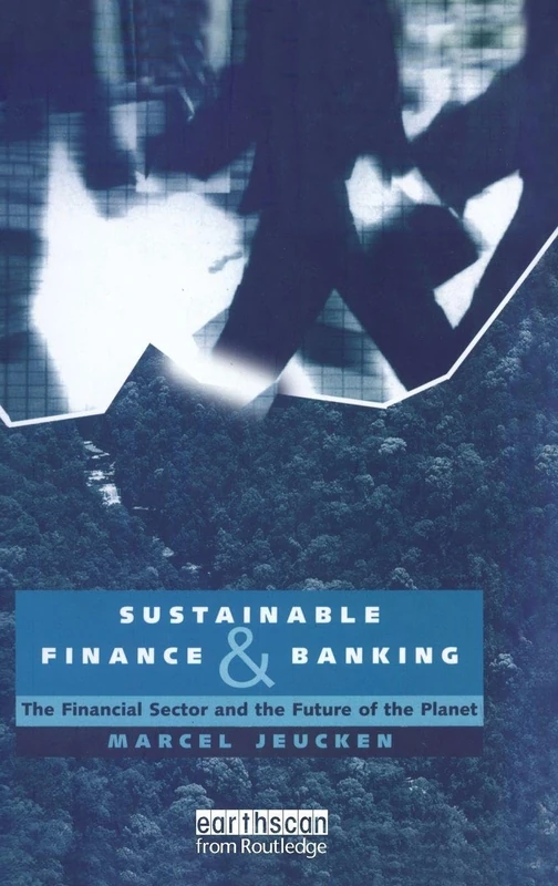 SUSTAINABLE BANKING: The Financial Sector and the Future of the Planet - Image 1