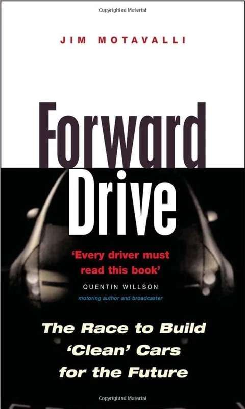 Forward Drive: The Race to Build the Clean Car of the Future - Image 1