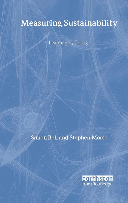 Measuring Sustainability: Learning From Doing