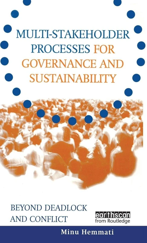 Routledge Multi-stakeholder Processes for Governance and Sustainability