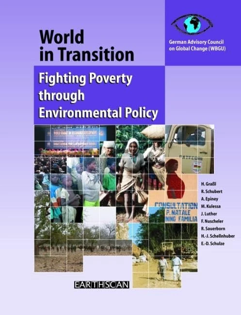 World in Transition 4: Fighting Poverty through Environmental Policy (German Advisory Council on Global Change) - Image 1
