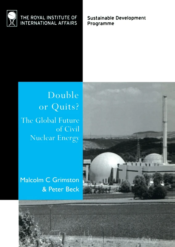Double or Quits?: The Future of Civil Nuclear Energy
