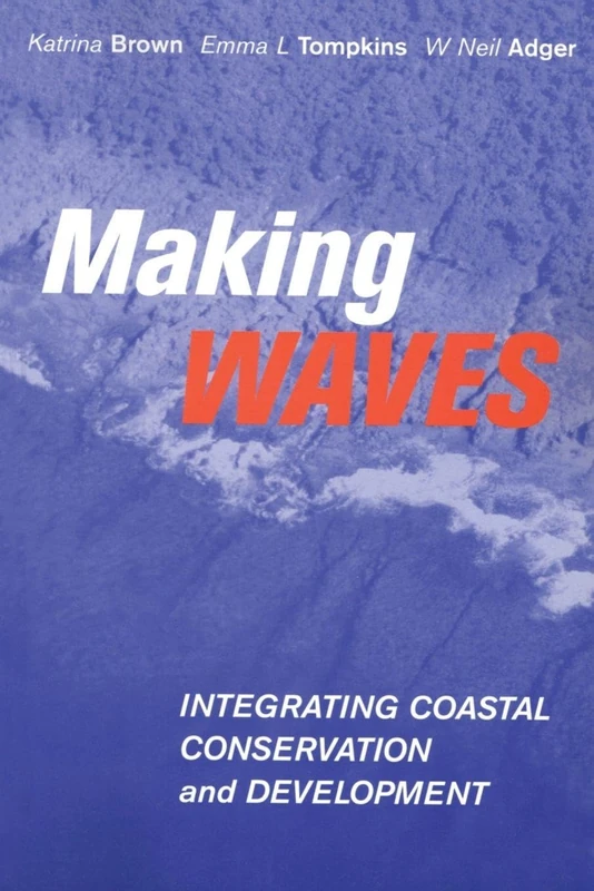 Making Waves: Integrating Coastal Conservation and Development