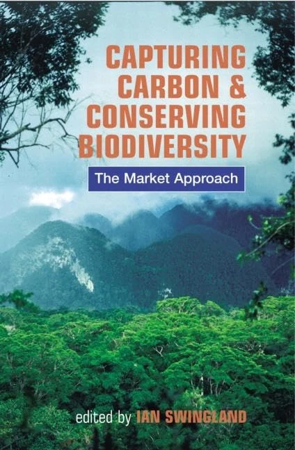 Routledge - Capturing Carbon and Conserving Biodiversity
