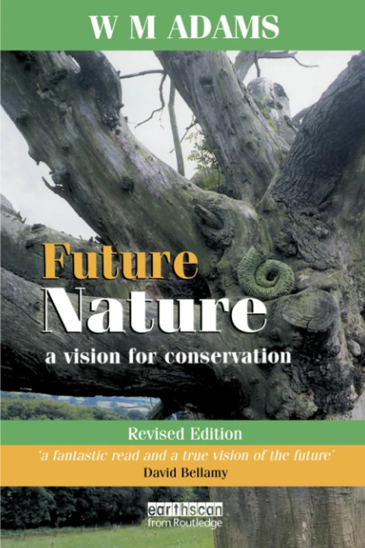 Future Nature: A Vision for Conservation