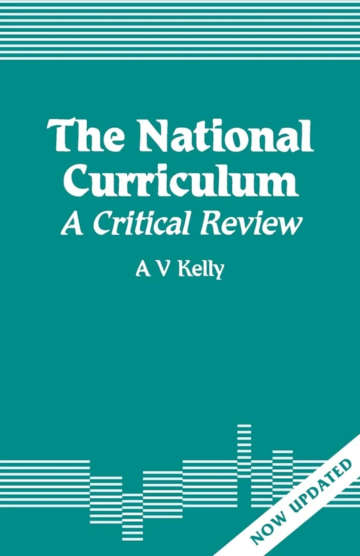 The National Curriculum: A Critical Review (Effective Classroom Behaviour)