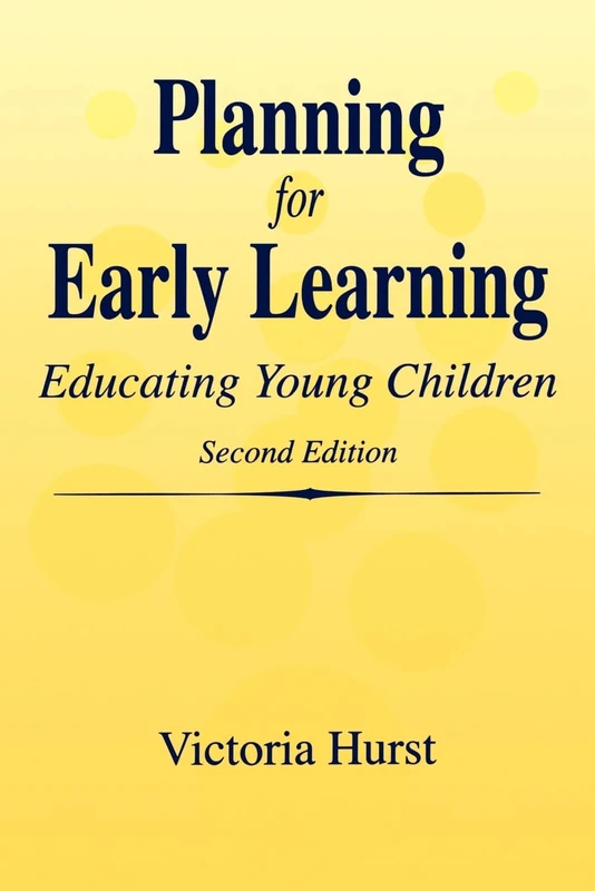 Planning for Early Learning: Educating Young Children