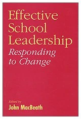 Effective School Leadership: Responding to Change