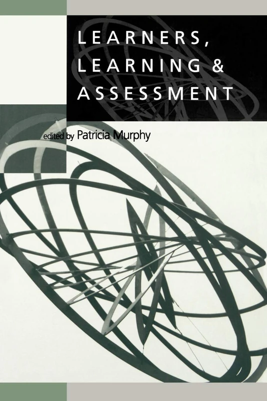 Learners, Learning & Assessment (Learning, Curriculum and Assessment series)