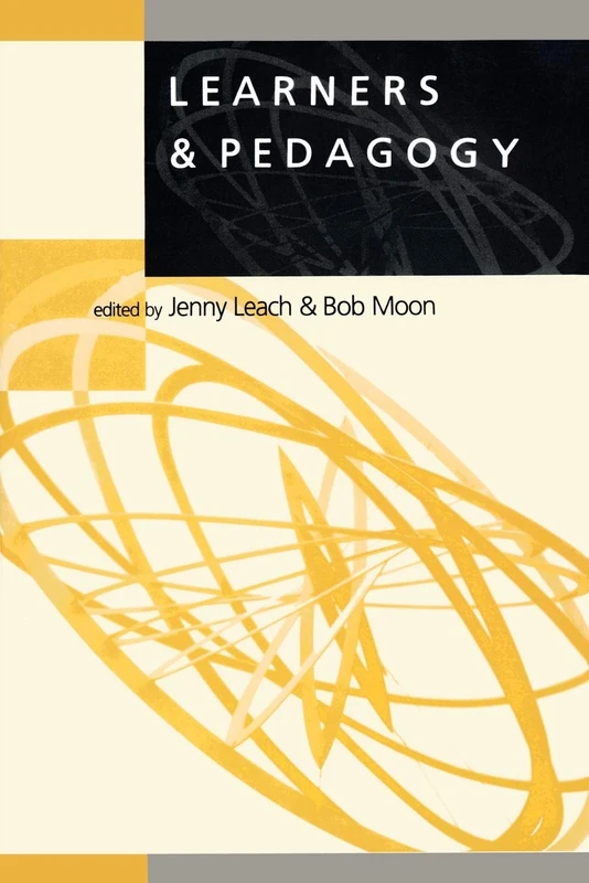 Learners & Pedagogy (Learning, Curriculum and Assessment series)