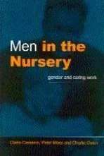 Men in the Nursery: Gender and Caring Work - Sage Publications