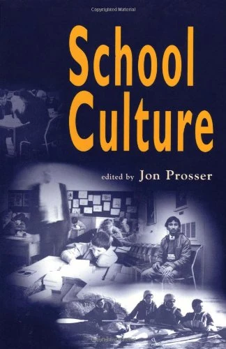 School Culture (Published in association with the British Educational Leadership and Management Society)