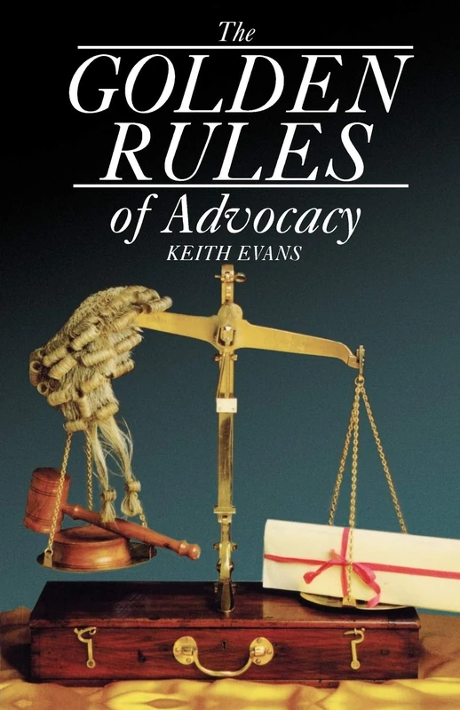 EVANS:GOLDEN RULES ADVOCACY P