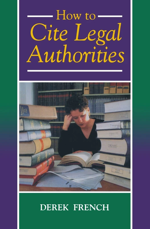 How To Cite Legal Authorities (Blackstone Press)