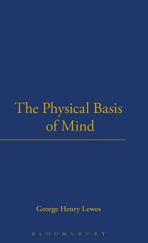 Physical Basis Of Mind: Vol 14 (History of Psychology) - Image 1