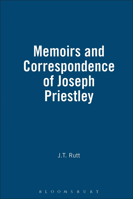 Life, Memoirs And Correspondence Of Joseph Priestley (Rare Biographical Sources) - Image 1