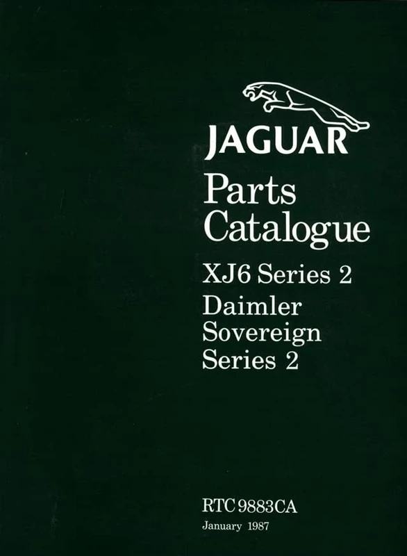 Jaguar XJ6 Series 2 Daimler Sovereign Series 2: RTC9883CA (Official Parts Catalogue S.)