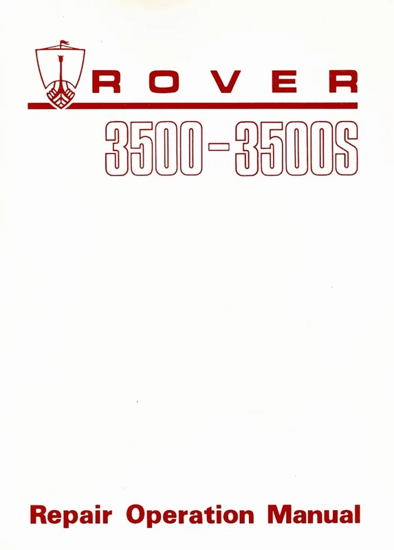 Rover 3500 3500S Repair Operation Manual: AKM 3621 (Official factory manuals)
