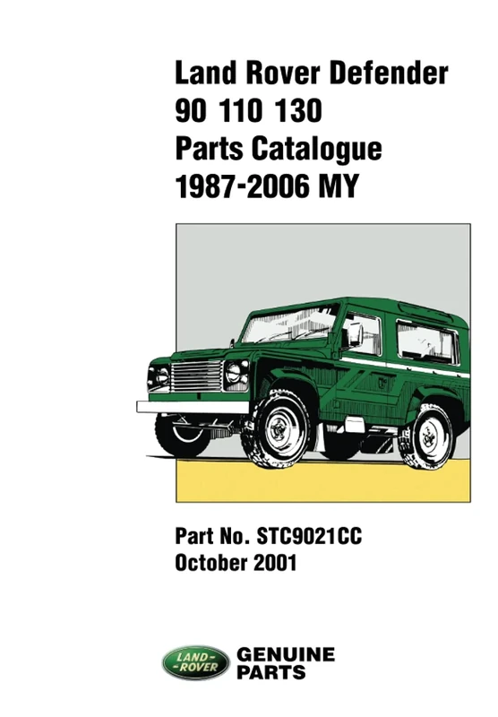 Land Rover Defender 90-110-130 Parts Catalogue 1987-2001 On: STC9021CC (Parts Catalogue 1987-2006)