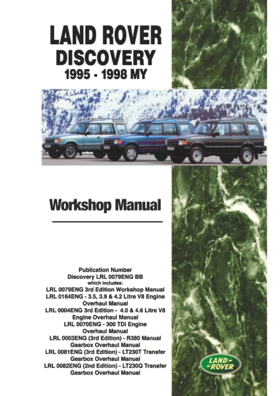 Land Rover Discovery 1995-1998 MY Workshop Manual: LRL 0079 ENG
