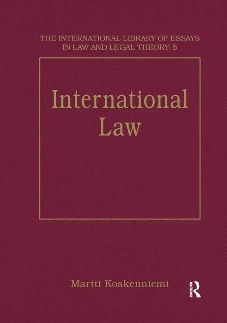 International Law (The International Library of Essays in Law and Legal Theory)
