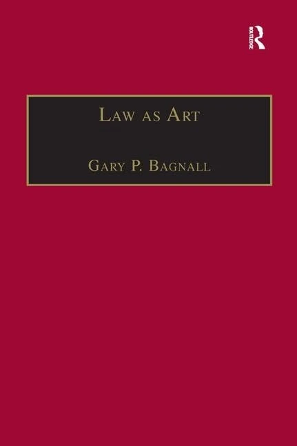 Law as Art (Applied Legal Philosophy)