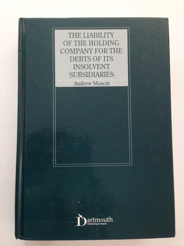 The Liability of the Holding Company for the Debts of its Insolvent Subsidiaries