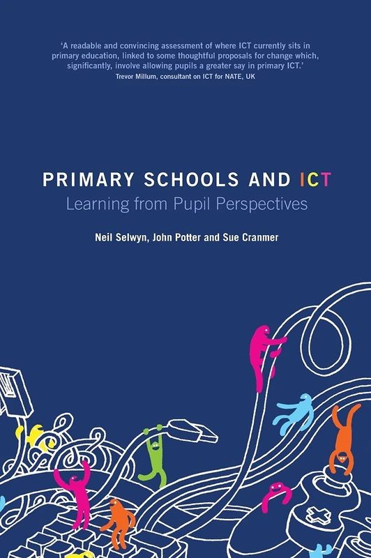 Continuum - Primary Schools and ICT: Learning from Pupil Perspectives