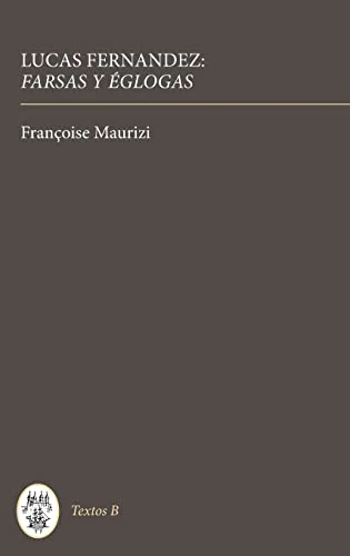 Lucas Fernández: Farsas y églogas (58) (Textos B) - Image 1