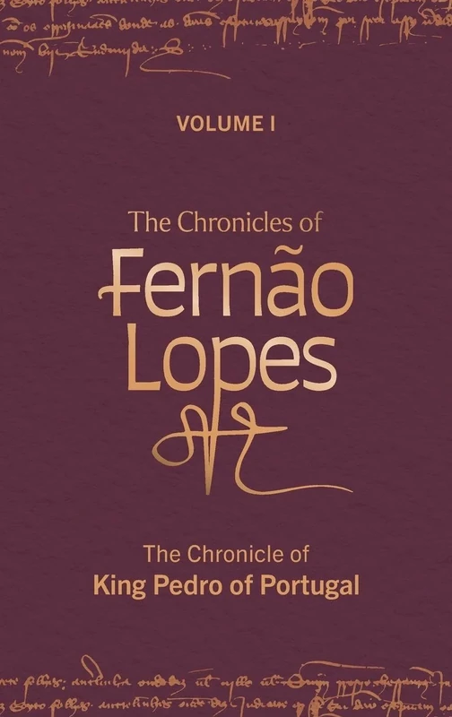 The Chronicles of Fernão Lopes