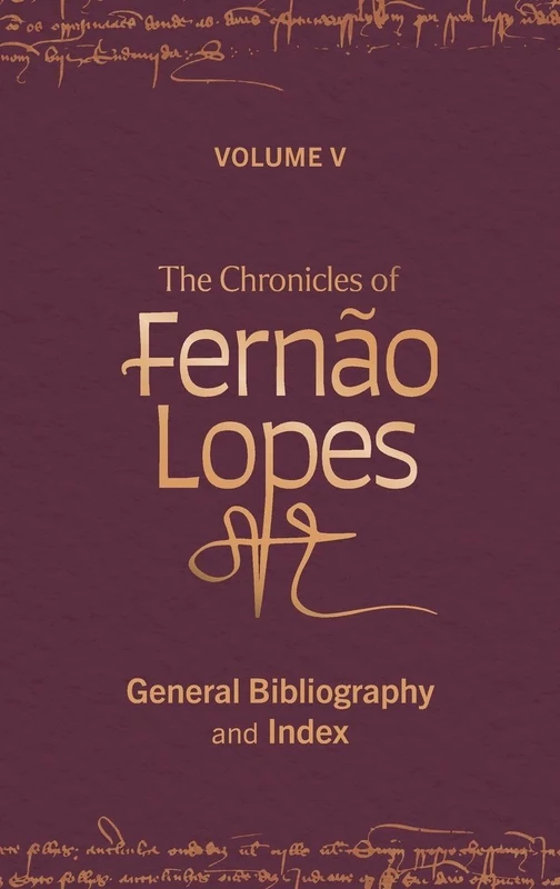 The Chronicles of Fernão Lopes
