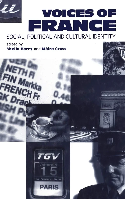 Voices of France: Social, Political and Cultural Identity