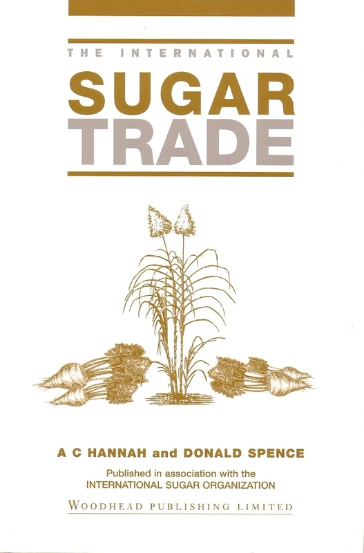 The International Sugar Trade (The International Trade Series)
