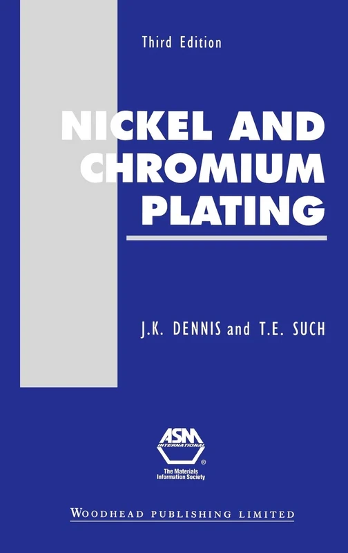 Nickel and Chromium Plating (Woodhead Publishing Series in Metals and Surface Engineering)