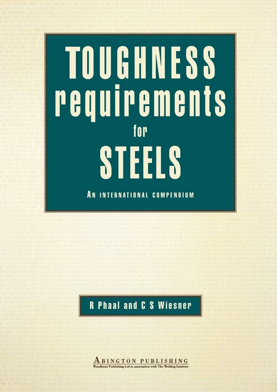 Toughness Requirements for Steels: An International Compendium
