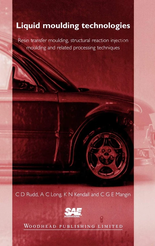 Woodhead Publishing Liquid Moulding Technology Guide