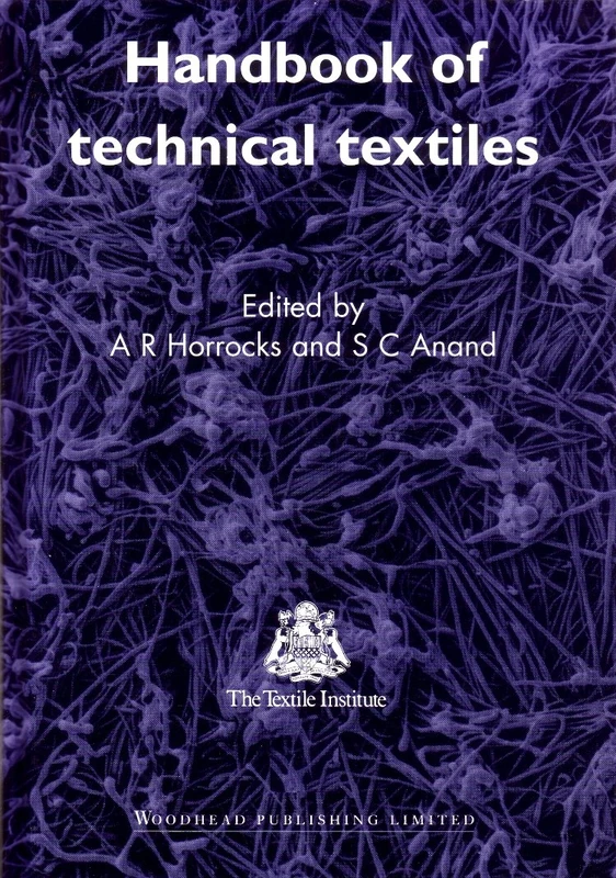 Handbook of technical textiles (Woodhead Publishing Series in Textiles): Volume 2: Technical textile Applications