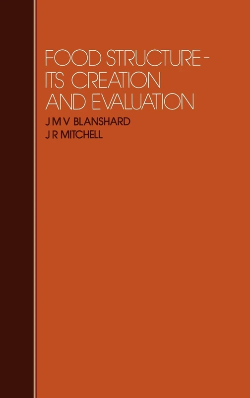 Food Structure: Its Creation and Evaluation